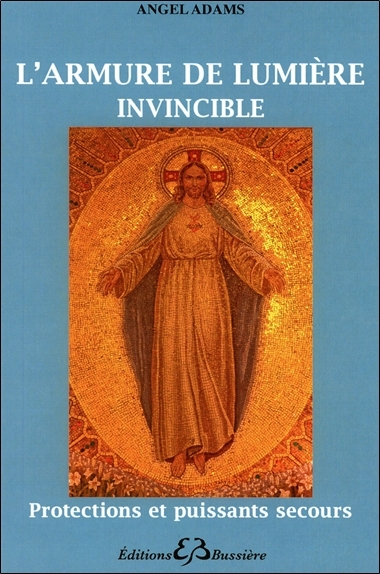 L´ARMURE DE LUMIERE INVINCIBLE