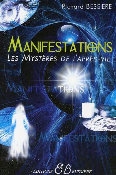 MANIFESTATIONS - LES MYSTERES DE L´APRES-VIE