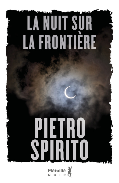 LA NUIT SUR LA FRONTIERE