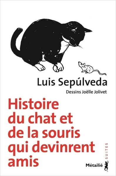 HISTOIRE DU CHAT ET DE LA SOURIS QUI DEVINRENT AMIS