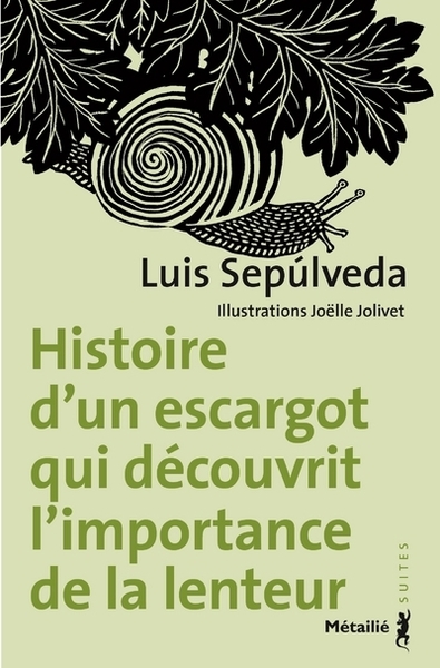 HISTOIRE D´UN ESCARGOT QUI DECOUVRIT L´IMPORTANCE DE LA LENTEUR