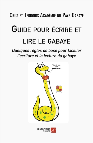 GUIDE POUR ECRIRE ET LIRE LE GABAYE - QUELQUES REGLES DE BASE POUR FACILITER LECRITURE ET LA LECTURE