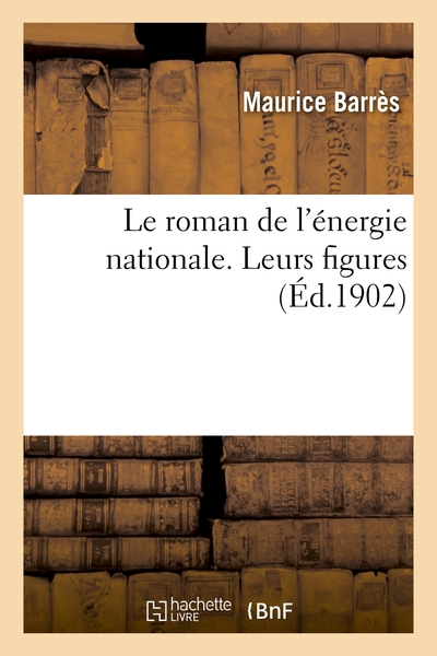 ROMAN DE L´ENERGIE NATIONALE. LEURS FIGURES