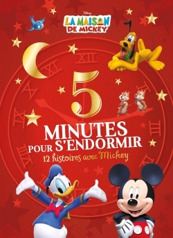 MAISON DE MICKEY, 5 MINUTES POUR S´ENDORMIR