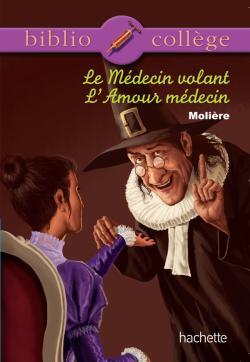 BIBLIOCOLLEGE - LE MEDECIN VOLANT - L´AMOUR MEDECIN - N  76
