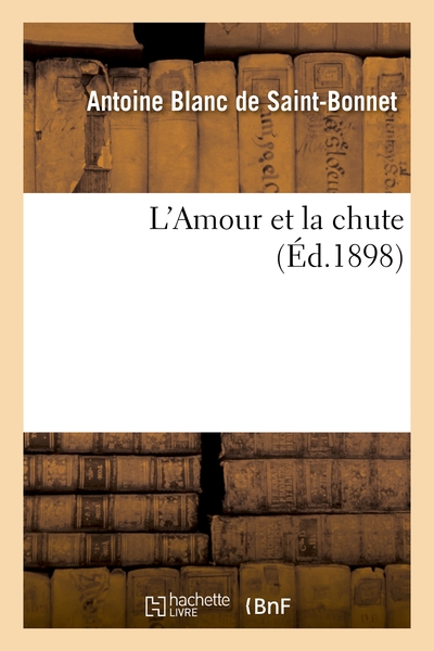 L´AMOUR ET LA CHUTE