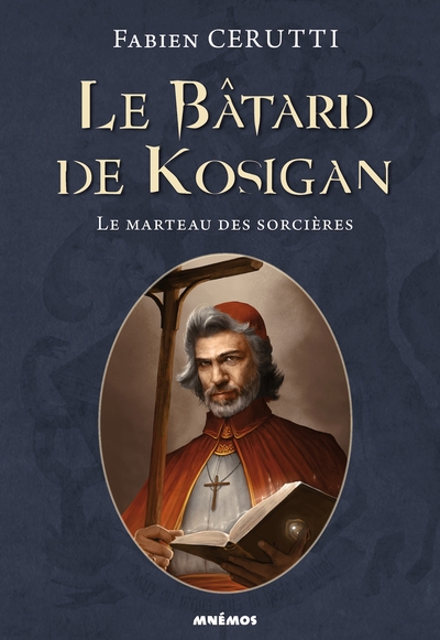 BATARD DE KOSIGAN 3 - LE MARTEAU DES SORCIERES