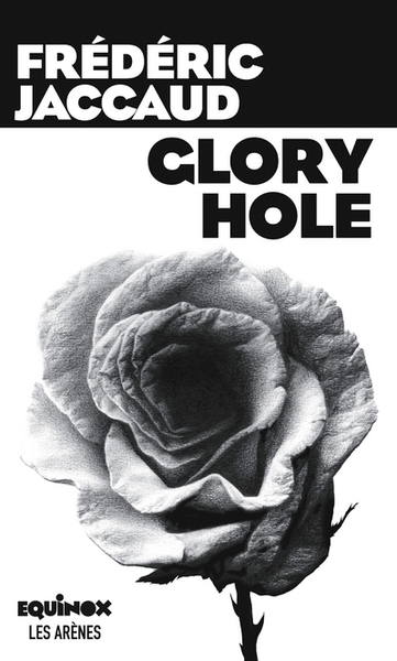 GLORY HOLE