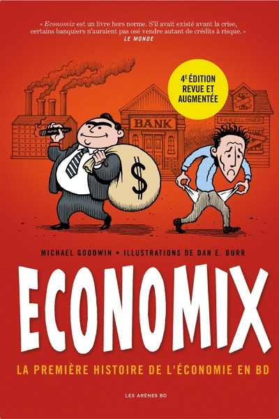 ECONOMIX : LA PREMIERE HISTOIRE DE L´ECONOMIE EN BD (4E EDITION)