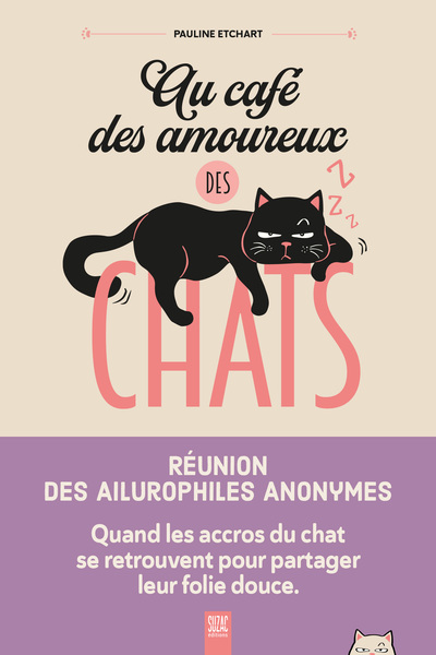 AU CAFE DES AMOUREUX DES CHATS - REUNION DES AILUROPHILES ANONYMES