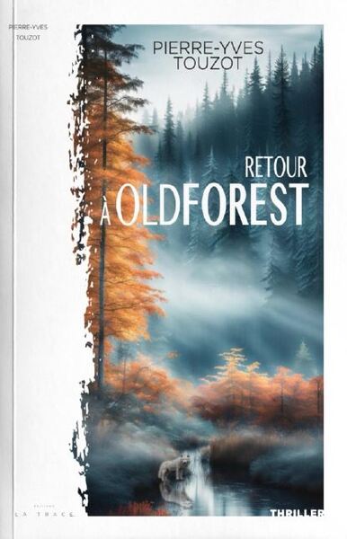 RETOUR A OLDFOREST