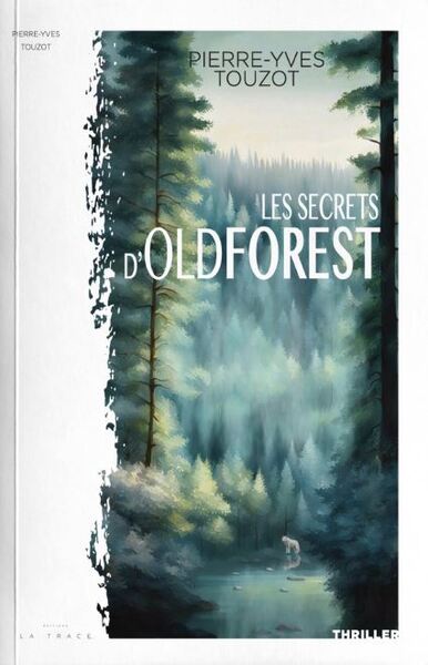 LES SECRETS D´OLDFOREST