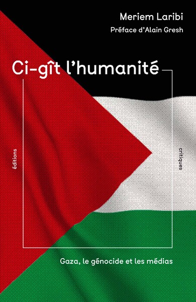 CI-GIT L´HUMANITE - GAZA, LA GUERRE ET LES MEDIAS