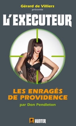 EXECUTEUR 310 LES ENRAGES DE PROVIDENCE