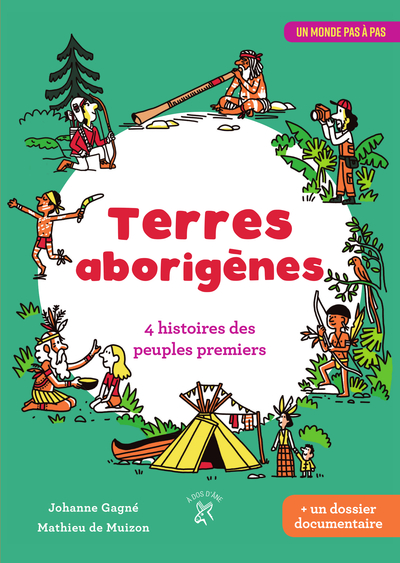 TERRES ABORIGENES - 4 HISTOIRES DES PEUPLES PREMIERS