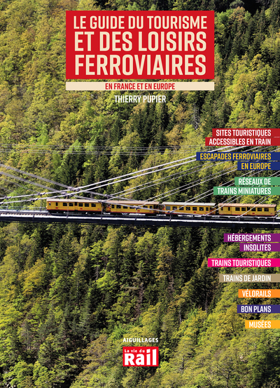 GUIDE DU TOURISME ET DES LOISIRS FERROVIAIRES