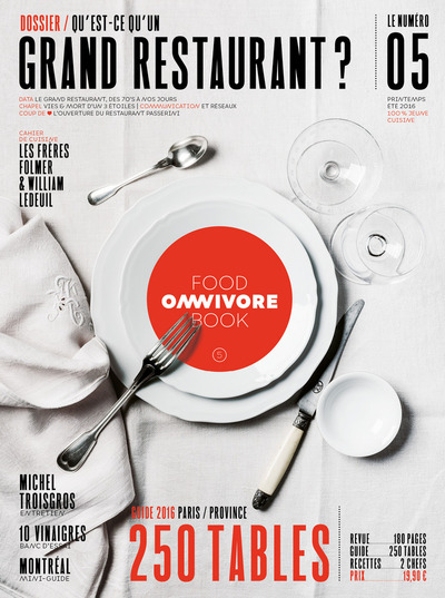 OMNIVORE FOOD BOOK - NUMERO 5 - QU´EST-CE QU´UN GRAND RESTAURANT