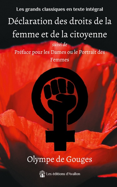 DECLARATION DES DROITS DE LA FEMME ET DE LA CITOYENNE - LES DROITS DE LA FE