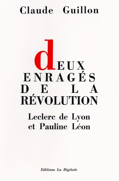 DEUX ENRAGES DE LA REVOLUTION