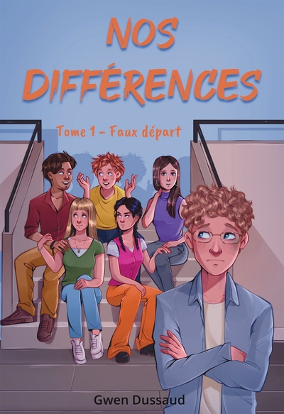 NOS DIFFERENCES - TOME 1 - FAUX DEPART