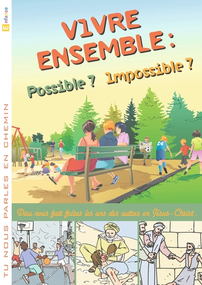 VIVRE ENSEMBLE : POSSIBLE ? IMPOSSIBLE ? (LIVRET ENFANT) 1