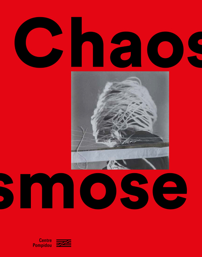 CHAOSMOSE - CATALOGUE DE L´EXPOSITION