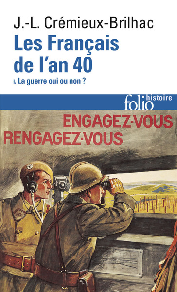 FRANCAIS DE L´AN 40 (TOME 1-LA GUERRE OUI OU NON ?)