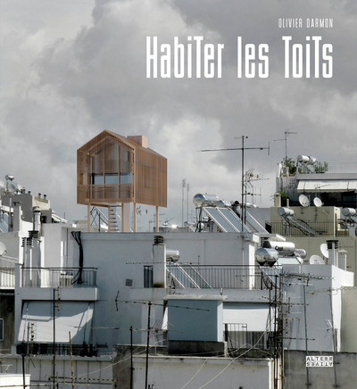 HABITER LES TOITS