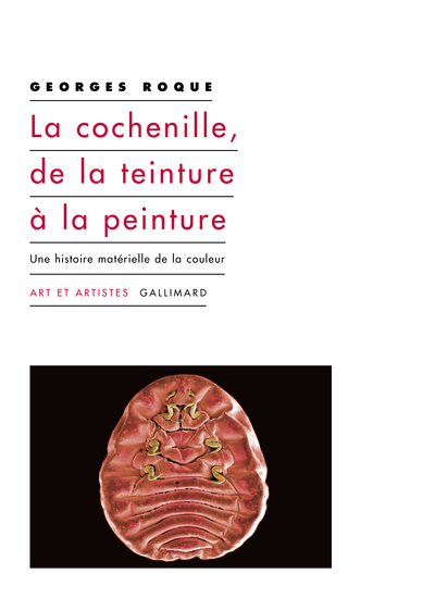 COCHENILLE, DE LA TEINTURE A LA PEINTURE