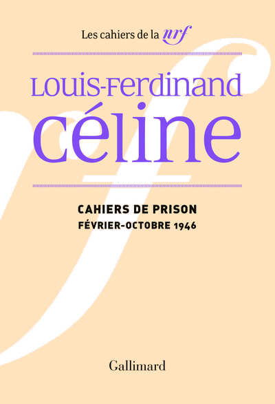 CAHIERS DE PRISON - (FEVRIER - OCTOBRE 1946)