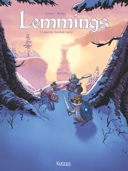 LEMMINGS T01 - L´AURORE BOREALE NOIRE