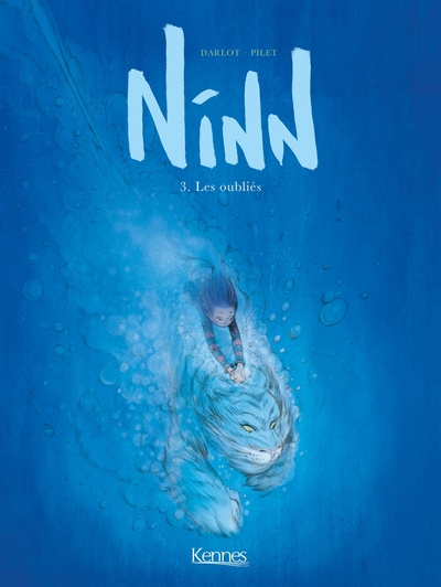 NINN T03 - LES OUBLIES