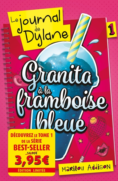 JOURNAL DE DYLANE T01-OFFRE DECOUVERTE - GRANITA A LA FRAMBOISE BLEUE