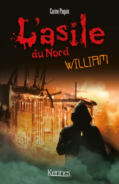 L´ASILE DU NORD : WILLIAM