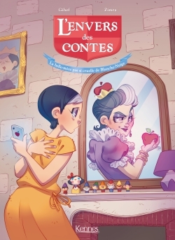 L´ENVERS DES CONTES BD T02 - LA BELLE-MERE PAS SI CRUELLE DE BLANCHE-NEIGE
