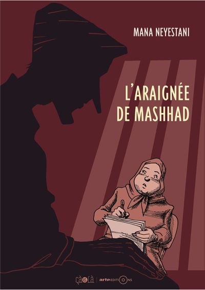 ARAIGNEE DE MASHHAD (L´)