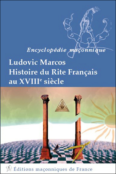 HISTOIRE DU RITE FRANCAIS AU XVIIIEME SIECLE