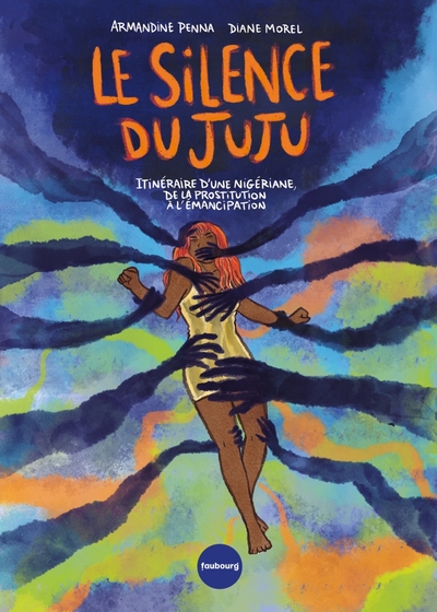 SILENCE DU JUJU - ITINERAIRE D´UNE NIGERIANE, DE LA PROST