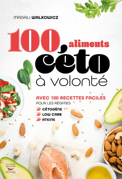 100 ALIMENTS CETO A VOLONTE