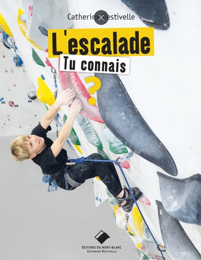 L´ESCALADE, TU CONNAIS ? - 4EME EDITION