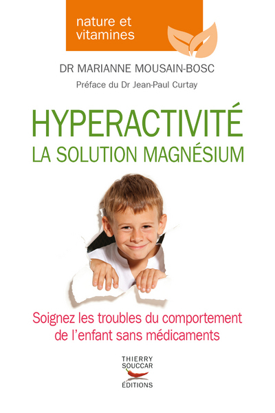 HYPERACTIVITE - LA SOLUTION MAGNESIUM