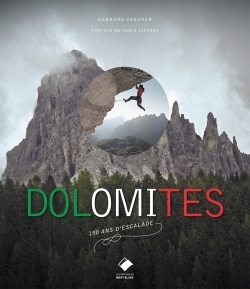 DOLOMITES - 150 ANS D´HISTOIRE