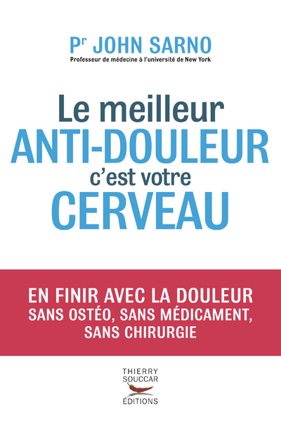 MEILLEUR ANTI-DOULEUR C´EST VOTRE CERVEAU (LE)
