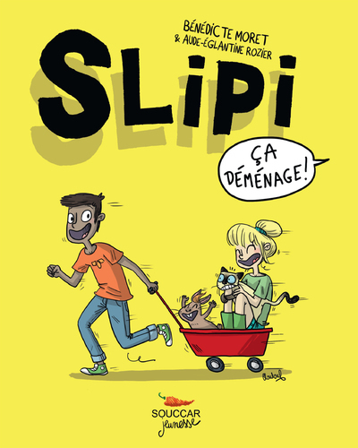 SLIPI - TOME 1 CA DEMENAGE ! - VOL01