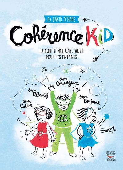 COHERENCE KID - LA COHERENCE CARDIAQUE POUR LES ENFANTS