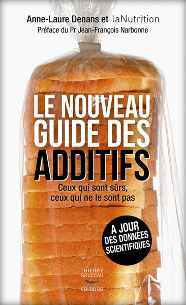 NOUVEAU GUIDE DES ADDITIFS (LE)