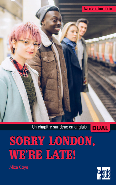 SORRY LONDON, WE´RE LATE
