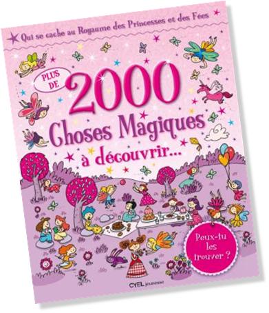 PLUS DE 2000 CHOSES MAGIQUES A DECOUVRIR...PRINCESSES