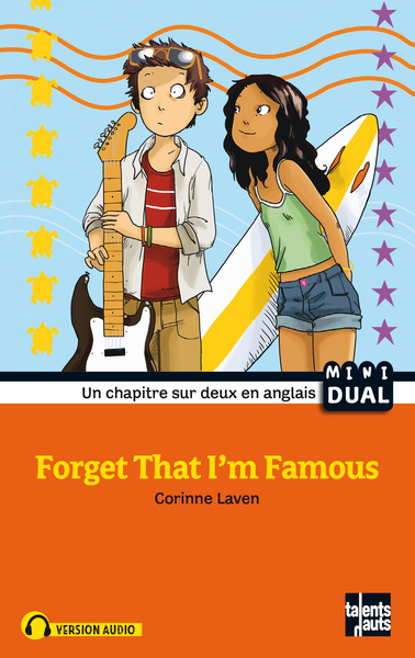 FORGET THAT I´M FAMOUS NOUVELLE EDITION