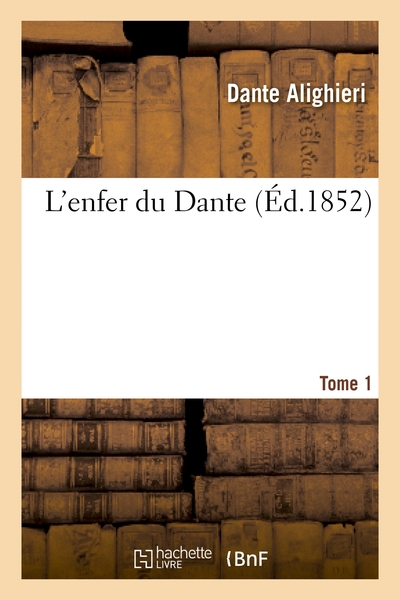 L´ENFER DU DANTE.TOME 1